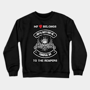 Royal Bastards MC Tonopah, NV My Heart Reapers Crewneck Sweatshirt